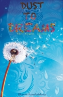 Dust to Dreams: The Longest Journey B0C9SBVPYK Book Cover