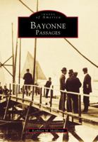 Bayonne Passages 0738563854 Book Cover