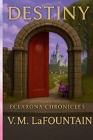 Destiny (Eclarona) B0FHZ6XDN5 Book Cover