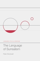 The Language of Surrealism 1137392215 Book Cover