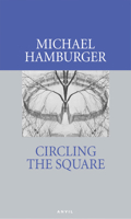 Circling the Square: Poems 2004 - 2006 0856463922 Book Cover