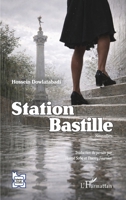 Station Bastille (L'Iran En Transition) (French Edition) 2336594692 Book Cover