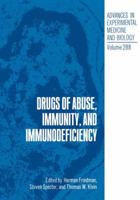 Advances in Experimental Medicine and Biology, Volume 288: Drugs of Abuse, Immunity, and Immunodeficiency 1468459279 Book Cover