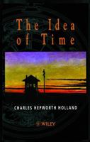 The Idea of Time 0471985457 Book Cover