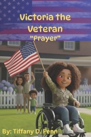 Victoria the Veteran B0GG1ZLQ3P Book Cover