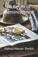 Museum of Reminiscence B083XR4JL7 Book Cover