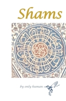Shams: by only human B0CLDH59KL Book Cover