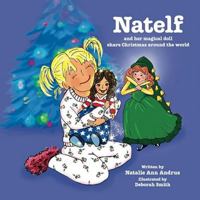 Natelf: Natelf and her magical doll share Christmas around the world 1963611721 Book Cover