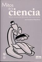 Mitos de La Ciencia (Myths of the Science): Millones de Personas Si Pueden Estar Equivocadas 6074572844 Book Cover