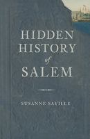 Hidden History of Salem 1596290625 Book Cover