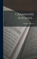 Grammaire Suedoise (1823) 1015900429 Book Cover