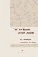 The Three Faces of Literary Criticism 1965890938 Book Cover
