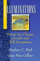 Illuminations: Visions for Change, Growth, and Self-Acceptance 0062506811 Book Cover