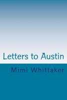 Letters to Austin: Love, Grandma Mimi 1537148389 Book Cover