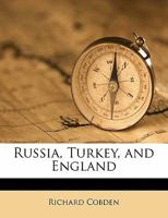 Russia, Turkey, and England 1241058253 Book Cover