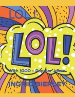 LOL !: With 1000 + Popular Jokes B0FMS8RVK7 Book Cover