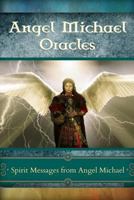 Angel Michael Oracles 1492230855 Book Cover