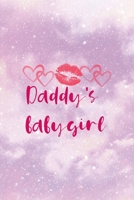 Daddy's Babygirl: All Purpose 6x9 Blank Lined Notebook Journal Way Better Than A Card Trendy Unique Gift Pink Universe Sugar Baby 1706842260 Book Cover