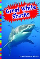 Great White Sharks 1607539772 Book Cover