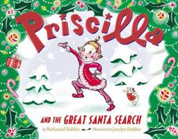 Priscilla and the Great Santa Search 031608347X Book Cover