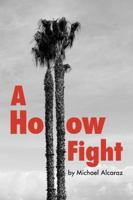 A Hollow Fight 0996033408 Book Cover