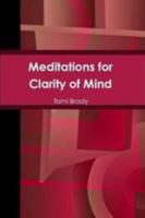 Meditations for Clarity of Mind 1300082437 Book Cover