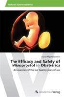 The Efficacy and Safety of Misoprostol in Obstetrics 3639499557 Book Cover