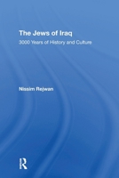 The Jews of Iraq: 3000 years of history and culture 0813303486 Book Cover