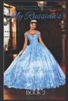 My Russian's Heart Knows Best...: 2nd Prince...Antov (A Different Shade of Historical Romance...) B0CXTGC6NM Book Cover