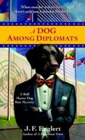 A Dog Among Diplomats 0440243645 Book Cover