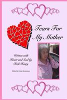 Tears For My Mother 1536951269 Book Cover