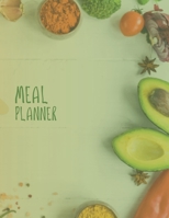 Meal Planner: Bloom Daily Planners Weekly Meal Planning Pad, Meal Planner, Shopping List Food Planning Organizer and Grocery List 8.5" x 11", 100 Pages 1710117346 Book Cover