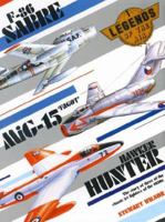 Sabre, Mig-15 & Hunter (Legends of the Air) 1875671129 Book Cover