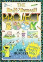 The Do-It-Yourself Project Book 0816733430 Book Cover