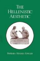The Hellenistic Aesthetic (Wisconsin Studies in Classics) 0299120449 Book Cover
