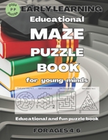 KIDS MAZE PUZZLE BOOK: Fun, educational kids maze puzzle book. B0CNM6TLG1 Book Cover