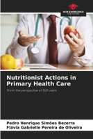 Nutritionist Actions in Primary Health Care 6207538978 Book Cover