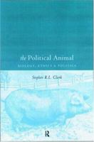 The Political Animal 041518911X Book Cover