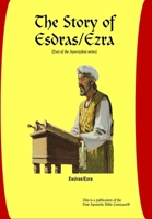 The Story of Esdras/Ezra 1326255029 Book Cover