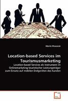 Location-based Services im Tourismusmarketing 3639347382 Book Cover