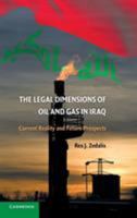 The Legal Dimensions of Oil and Gas in Iraq 1107672481 Book Cover