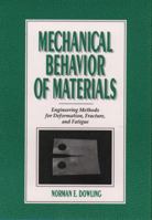 Mechanical Behavior of Materials (3rd Edition) 0135790468 Book Cover