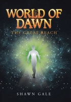 World of Dawn: The Great Reach 1796046108 Book Cover