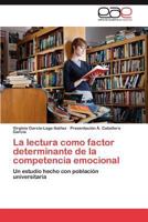 La lectura como factor determinante de la competencia emocional 384735339X Book Cover