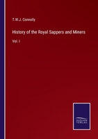 History of the Royal Sappers and Miners: Vol. I 3375154461 Book Cover