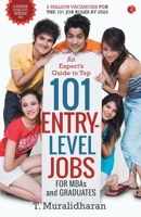 An Expert's Guide to Top 101 Entry-Level Jobs for MBAs and Graduates 812913716X Book Cover