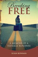 Breaking Free 1606041606 Book Cover