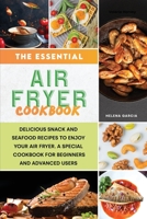 The Essential Air Fryer Cookbook 1802351337 Book Cover