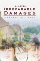 Irreparable Damages 0595443222 Book Cover