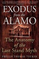 Exodus from the Alamo: The Anatomy of the Last Stand Myth 1932033939 Book Cover